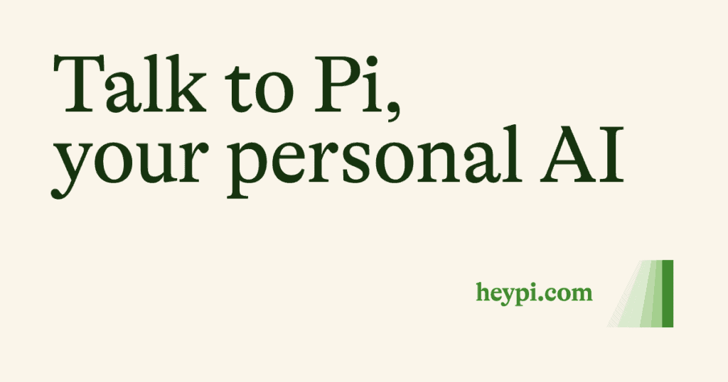 Pi, your personal AI