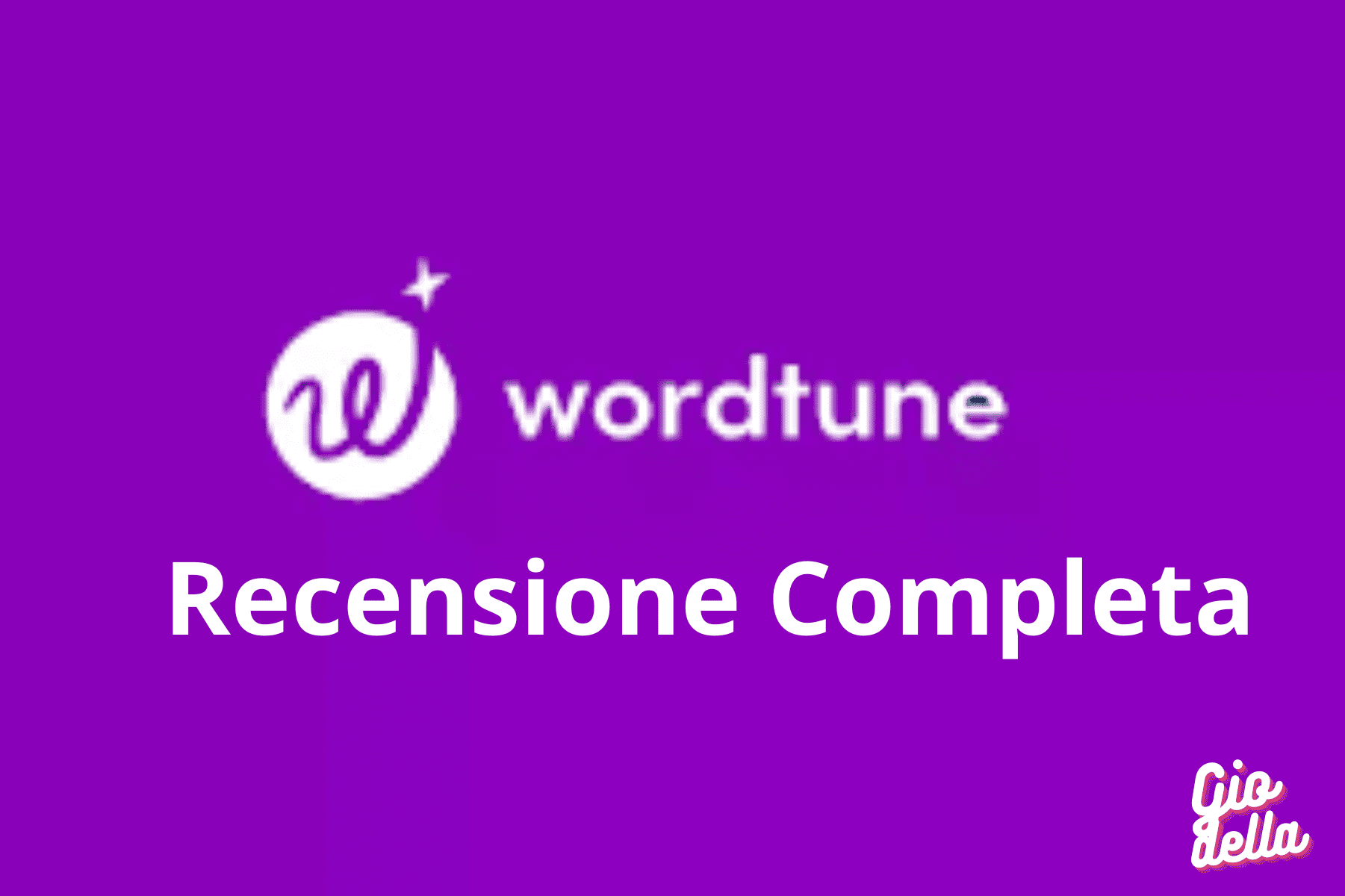 Wordtune: cos’è e come funziona (2023)